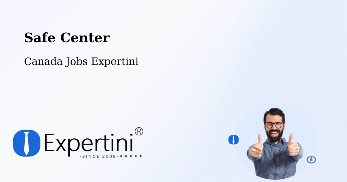 Safety Center – Les Cèdres - Canada Jobs Expertini